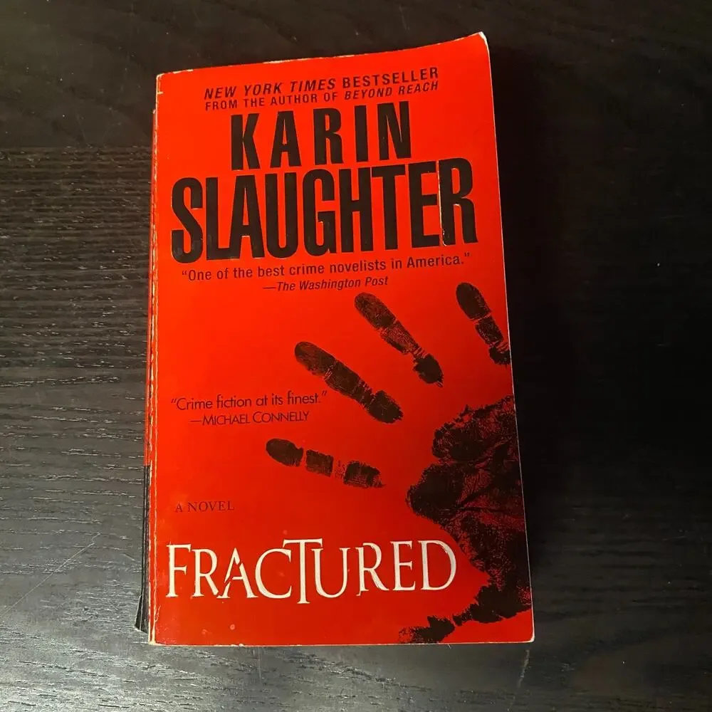 Fractured : A Novel by Karin Slaughter (2009, Mass Market)